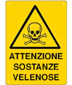 Cartello di pericolo  'Attenzione sostanze velenose'