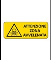 Cartello 'attenzione zona avvelenata'