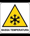 Cartello di pericolo 'bassa temperatura'