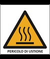 Cartello di pericolo 'pericolo di ustione'