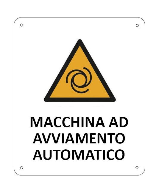 Cartello di pericolo 'macchina ad avviamento automatico' Cartello di pericolo 'macchina ad avviamento automatico'
