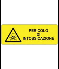 Cartello di pericolo 'pericolo di intossicazione'