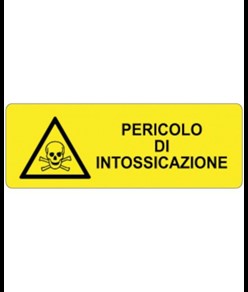 Cartello di pericolo 'pericolo di intossicazione'