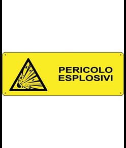 Cartello 'pericolo esplosivi'