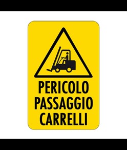 Cartello 'pericolo passaggio carrelli'