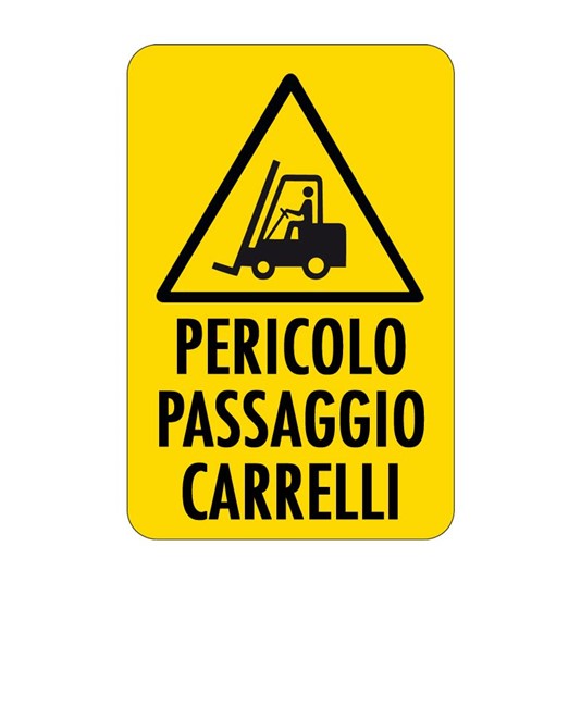 Cartello 'pericolo passaggio carrelli' Cartello 'pericolo passaggio carrelli'