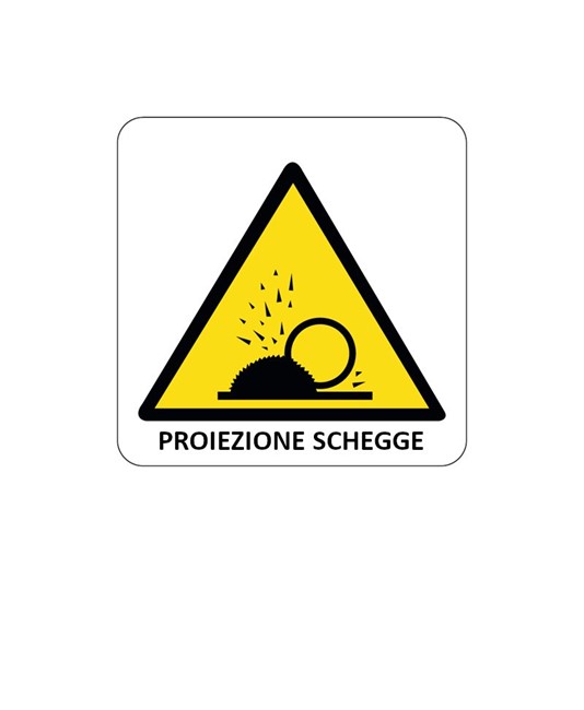 Cartello di pericolo 'proiezione schegge' Cartello di pericolo 'proiezione schegge'