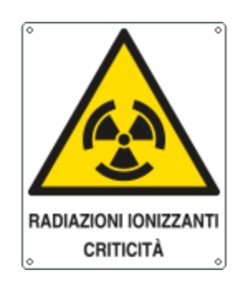 Cartello di pericolo 'radiazioni ionizzanti criticità'