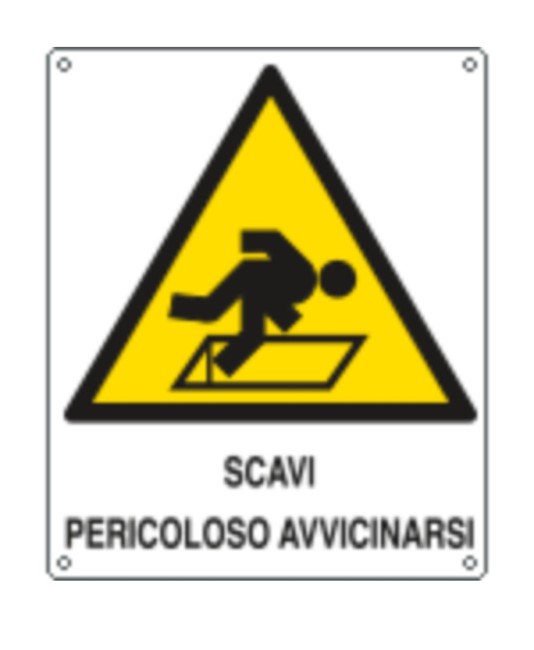 Cartello di pericolo 'scavi pericoloso avvicinarsi' Cartello di pericolo 'scavi pericoloso avvicinarsi'