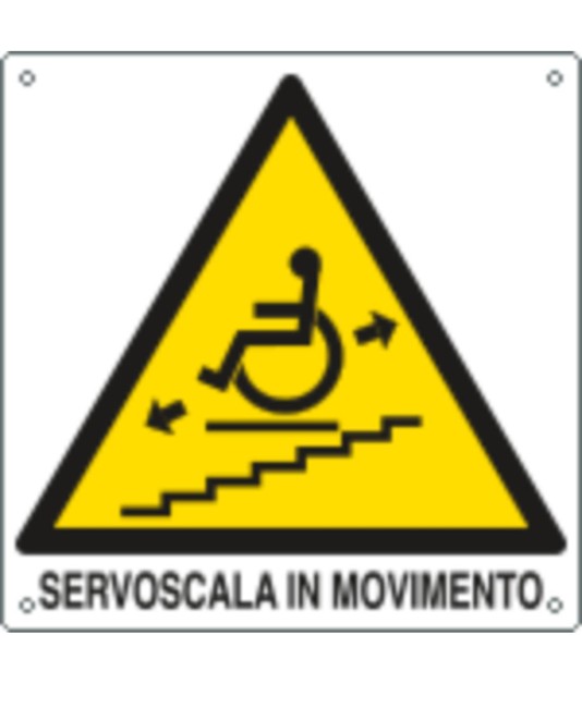 Cartello di pericolo 'servoscala in movimento' Cartello di pericolo 'servoscala in movimento'