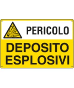 Cartello 'pericolo deposito esplosivi'