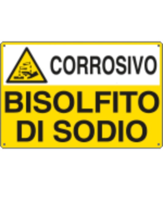 Cartello 'bisolfato di sodio corrosivo' Cartello 'bisolfato di sodio corrosivo'