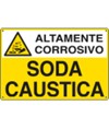 Cartello sostanze pericolose SODA CAUSTICA
