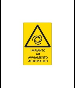 Cartello 'impianto ad avviamento automatico'