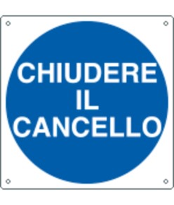 Cartello d'indicazione 'chiudere il cancello'