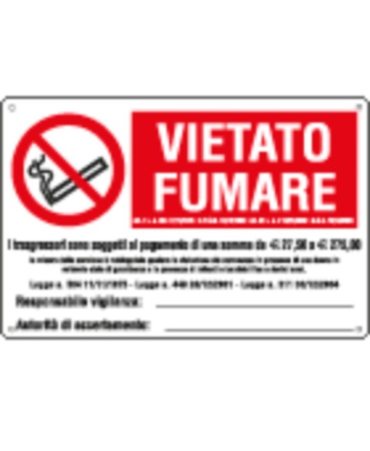 Cartelli di divieto 'vietato fumare i trasgressori sono soggetti al pagamento di una somma...' Cartelli di divieto 'vietato fumare i trasgressori sono soggetti al pagamento di una somma...'