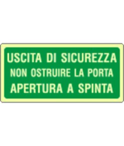 Cartello fotoluminescente 'uscita di sicurezza non ostruire la porta apertura a spinta'