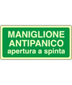 Cartello fotoluminescente 'maniglione antipanico apertura a spinta'