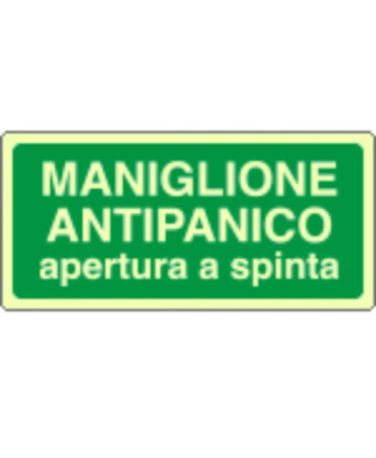 Cartello fotoluminescente 'maniglione antipanico apertura a spinta'