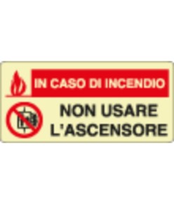 Cartello fotoluminescente 'in caso di incendio non usare l'ascensore'