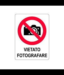 Cartello di divieto 'vietato fotografare'
