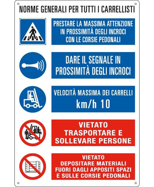 Cartello multisimbolo 'norme generali per tutti i carrellisti' Cartello multisimbolo 'norme generali per tutti i carrellisti'