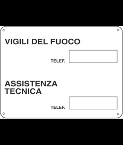 Cartello informativo 'numeri telefono vigili del fuoco e assistenza tecnica'