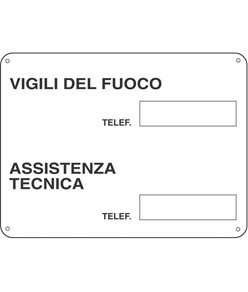 Cartello informativo 'numeri telefono vigili del fuoco e assistenza tecnica'