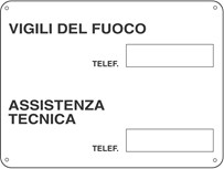 Cartello informativo 'numeri telefono vigili del fuoco e assistenza tecnica'