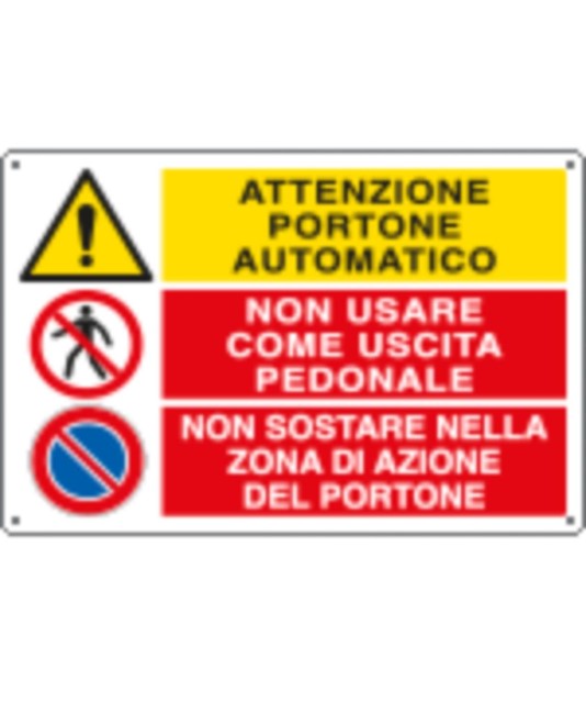 Cartello multisimbolo 'attenzione portone automatico, non usare come uscita...' Cartello multisimbolo 'attenzione portone automatico, non usare come uscita...'