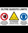 Cartello multisimbolo 'oltre questo limite'
