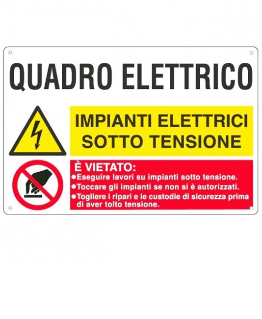 Cartello multisimbolo 'quadro elettrico, impianti elettrici sotto tensione...' Cartello multisimbolo 'quadro elettrico, impianti elettrici sotto tensione...'