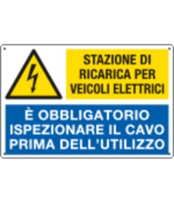 Cartello multisimbolo obbligo e pericolo 'stazione di ricarica per veicoli elettrici...'