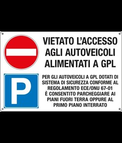 Cartello multisimbolo 'Vietato l'accesso agli autoveicoli GPL'