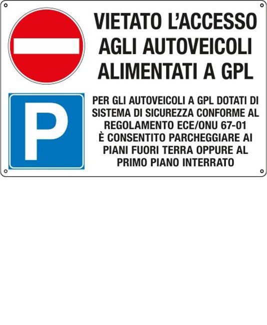 Cartello multisimbolo 'Vietato l'accesso agli autoveicoli GPL' Cartello multisimbolo 'Vietato l'accesso agli autoveicoli GPL'