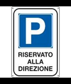 Cartello 'riservato alla direzione'