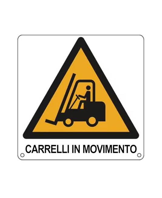 Cartello di pericolo  carrelli in movimento Cartello di pericolo  carrelli in movimento