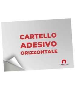 Cartello adesivo formato orizzontale personalizzato  su richiesta del cliente