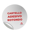 Cartello personalizzato adesivo formato rotondo Cartello personalizzato adesivo formato rotondo