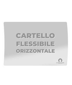 Cartello formato orizzontale personalizzato in PVC flessibile  su richiesta del cliente