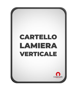 Cartello personalizzato in lamiera scatolata formato verticale