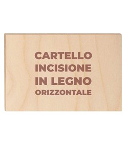 Cartello personalizzato con incisione a laser su legno  formato orizzontale