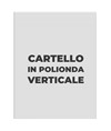 Cartello personalizzato in polionda formato verticale