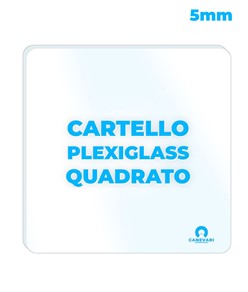 Cartello personalizzato in plexiglass da 5mm formato quadrato