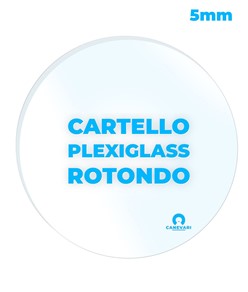 Cartello personalizzato in plexiglass da 5mm formato rotondo