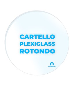 Cartello in plexiglass personalizzato da 3mm su richiesta del cliente  in formato rotondo