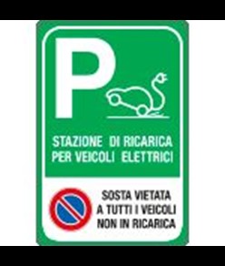 Cartello 'stazione di ricarica veicoli elettrici con divieto di sosta'