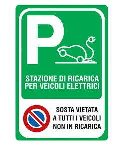 Cartello 'stazione di ricarica veicoli elettrici con divieto di sosta'