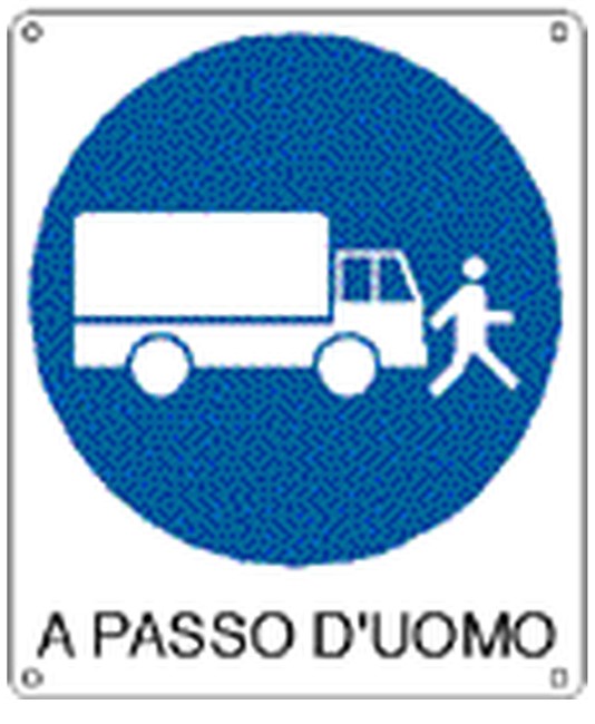 Cartello obbligo veicoli a passo d'uomo Cartello obbligo veicoli a passo d'uomo