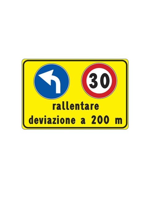 Cartello rallentare deviazione 200 m a sinistra Cartello rallentare deviazione 200 m a sinistra